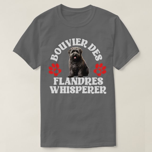 Bouvier Des Flandres Whisperer T-Shirt (Design vorne)