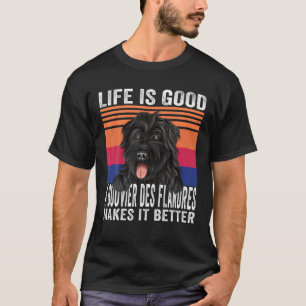Bouviers Des Flandres macht Ihr Leben Vintag gut T-Shirt