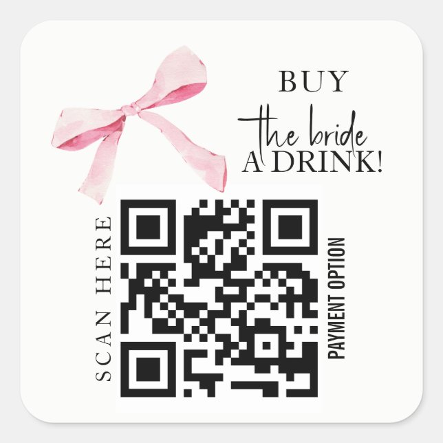 Bow Bachelorette Buy Bride trinken QR-Code Quadratischer Aufkleber (Vorderseite)