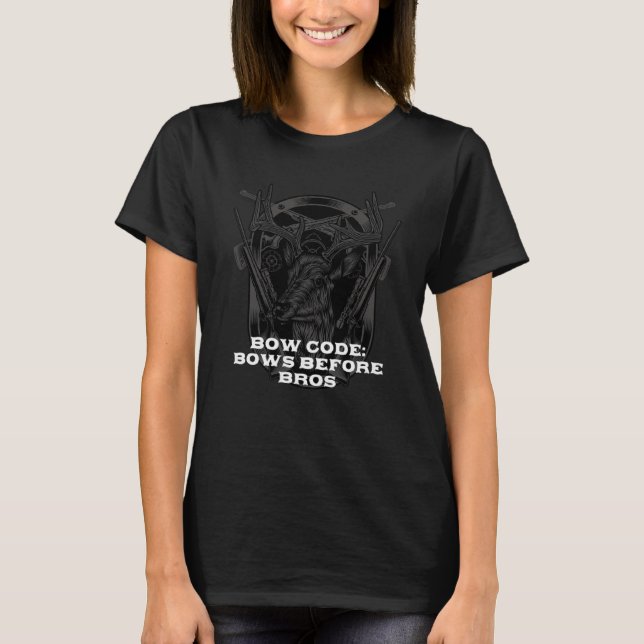 Bow Code Hunting Friends Hunter  Rules T-Shirt (Vorderseite)