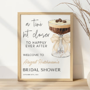 Bow Espresso Martini Brautparty - 16x20 Poster