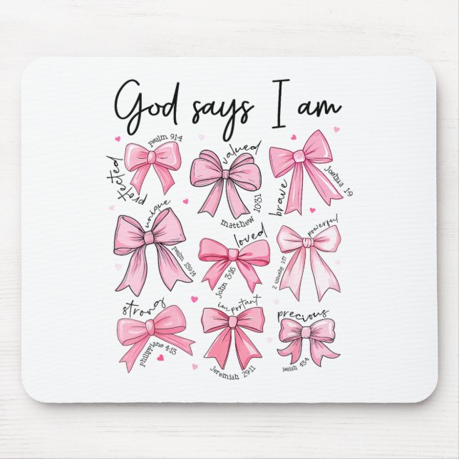 Bow God Say I Am Christian Girl Teen Women Bible V Mousepad (Vorne)