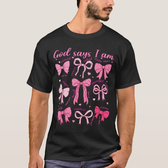 Bow God Say I Am Christian Girl Teen Women Bible V T-Shirt (Vorderseite)