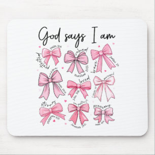 Bow Gott sage ich bin Christliches Mädchen Teenage Mousepad