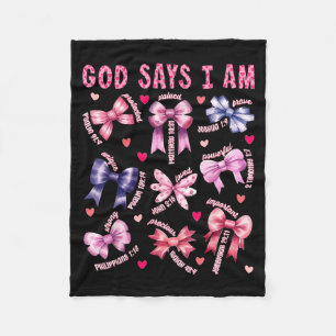 Bow Gott sagt ich bin christliches Mädchen Teenage Fleecedecke