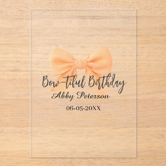 Bow-tiful birthday orange bow name date simple pas acryleinladungen