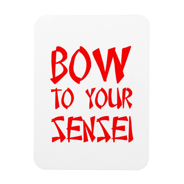 Bow zu Ihrem Sensei Magnet (Vertikal)