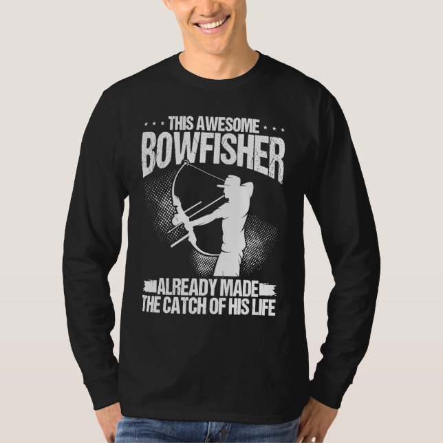 Bowfisher Groom Catch of my Life Bowfishing Hunter T-Shirt (Vorderseite)