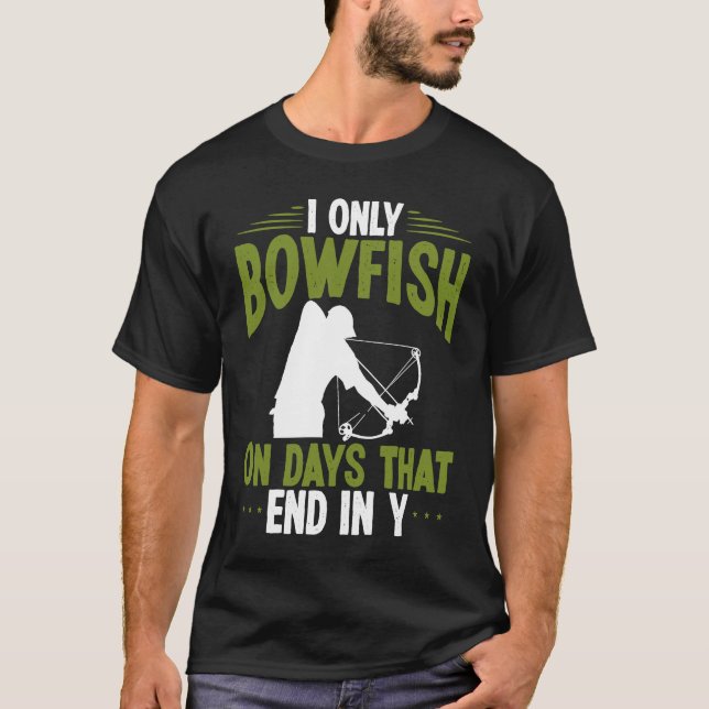 Bowfisher on days end in y Bowfishing Bowhunter Fi T-Shirt (Vorderseite)