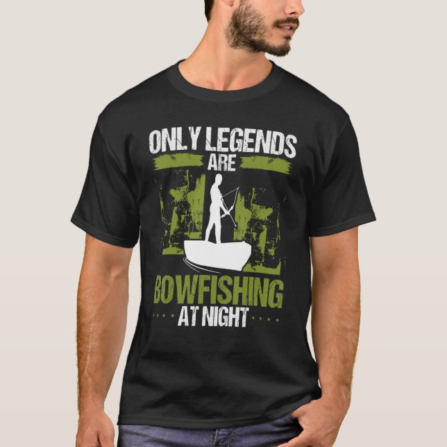 Bowfisher Only legends are Bowfishing Airboat Fish T-Shirt (Vorderseite)