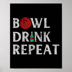 Bowle Trinken Wiederholen Cool Bowling-Spiel Trink Poster