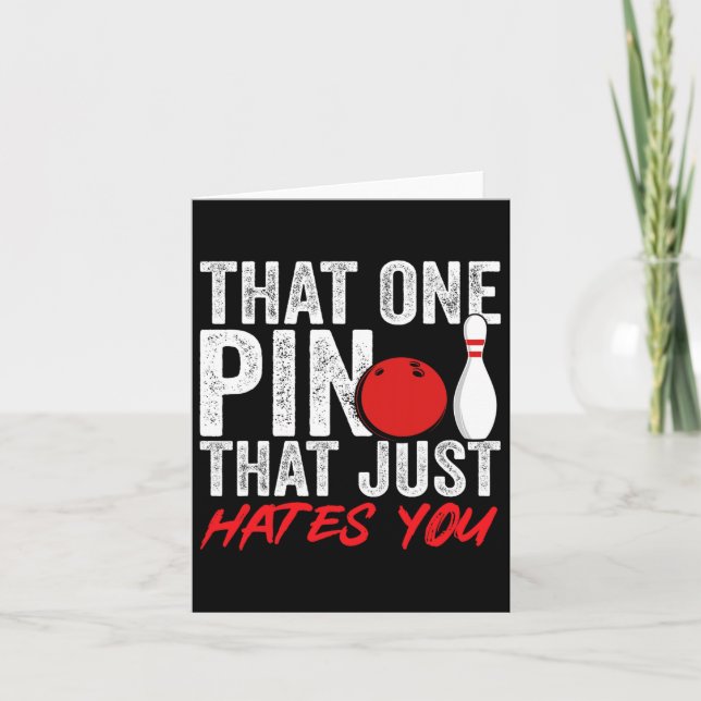 Bowler, das ein Button, das dich nur hasst Bowling Karte (Vorderseite)