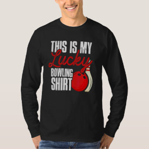 Bowler, das ist mein glücklicher Bowling Bowling T-Shirt