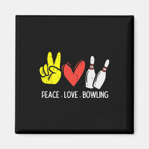 Bowler Frieden Liebe Bowling Männer Frauen Kinder Magnet