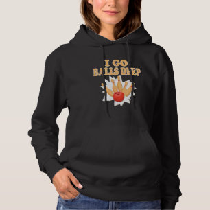 Bowler Go Balls Deep Bowling Player Hoodie