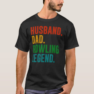 Bowler Husband Vater Bowling Legend Vatertag T-Shirt