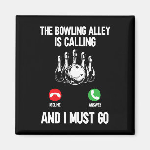 Bowler Lustig Die Bowlingbahn Ruft An Und Ich Mu Magnet