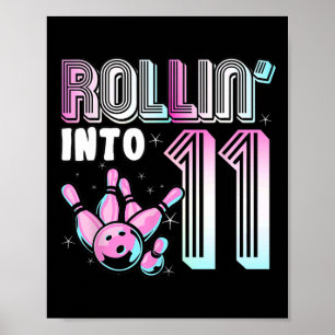 Bowler Rollin’ in 11 Bowling 11. Geburtstagskinder Poster