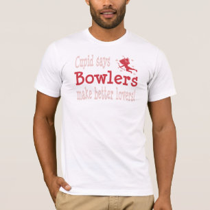 Bowlers stellen bessere Liebhaber T - Shirts her