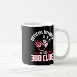 Bowling 300-Shirt 300 Club Mitglied Lustiger Bowle Kaffeetasse
