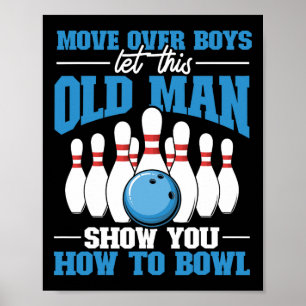 Bowling-Bahn Lasst diesen alten Mann euch zeigen, Poster
