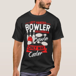 Bowling Ball Button Bowler Strike Bowling Fanatic  T-Shirt