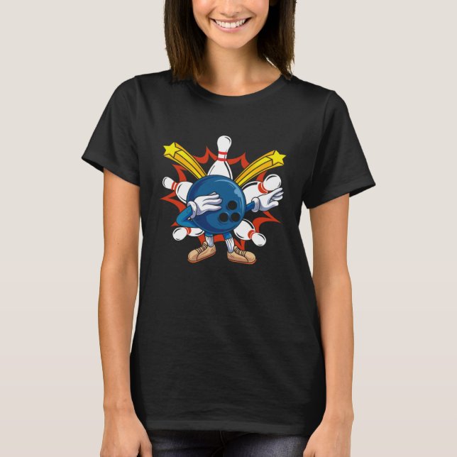 Bowling Ball Dabbing Bowling Players &  Bowling T-Shirt (Vorderseite)