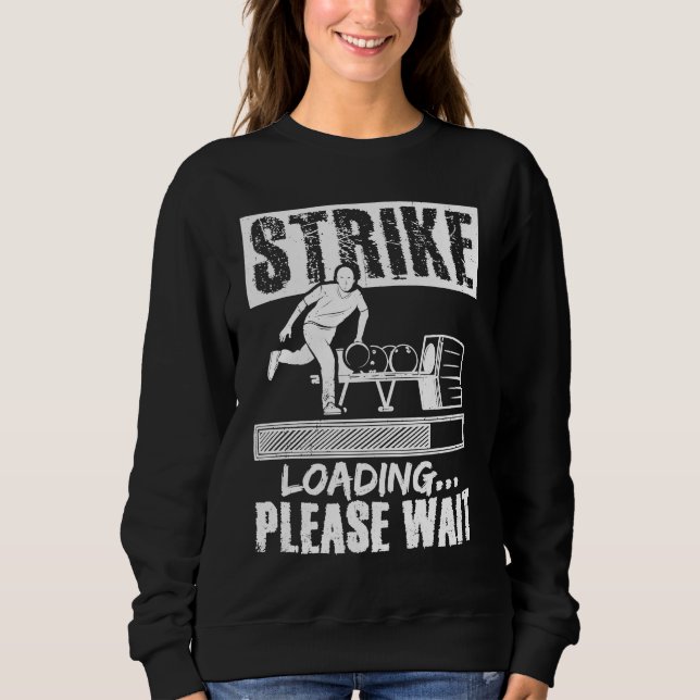 Bowling Ball Pin Bowler Strike Bowling Fanatic Bow Sweatshirt (Vorderseite)
