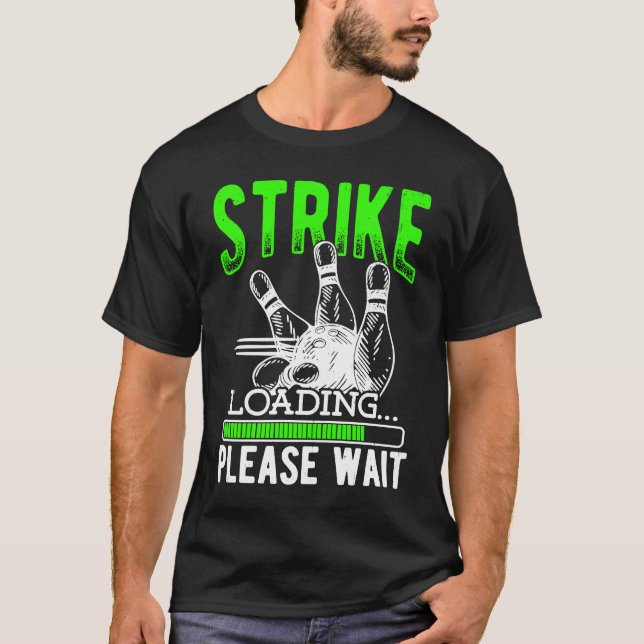Bowling Ball Pin Bowler Strike Bowling Fanatic Bow T-Shirt (Vorderseite)