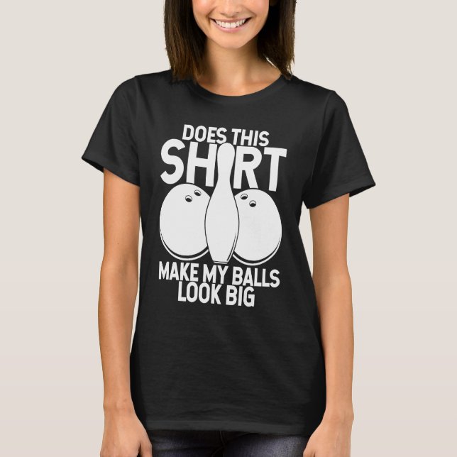 Bowling Ball Pin Bowler Strike Bowling Team Bowlin T-Shirt (Vorderseite)