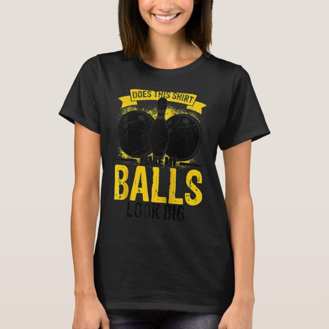 Bowling Ball Pin Bowler Strike Bowling Team Bowlin T-Shirt (Vorderseite)