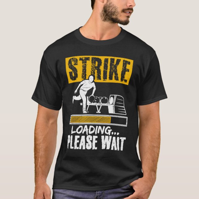 Bowling Ball Pin Bowler Strike Team Bowling Alley  T-Shirt (Vorderseite)