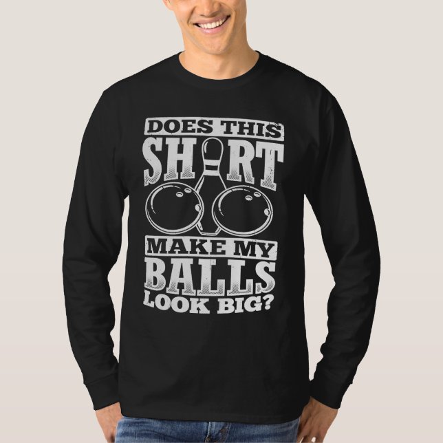Bowling Ball Pin Bowler Strike Team Bowling Alley  T-Shirt (Vorderseite)