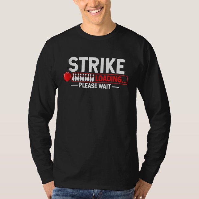 Bowling Ball Pin Bowler Strike Team Bowling Alley  T-Shirt (Vorderseite)