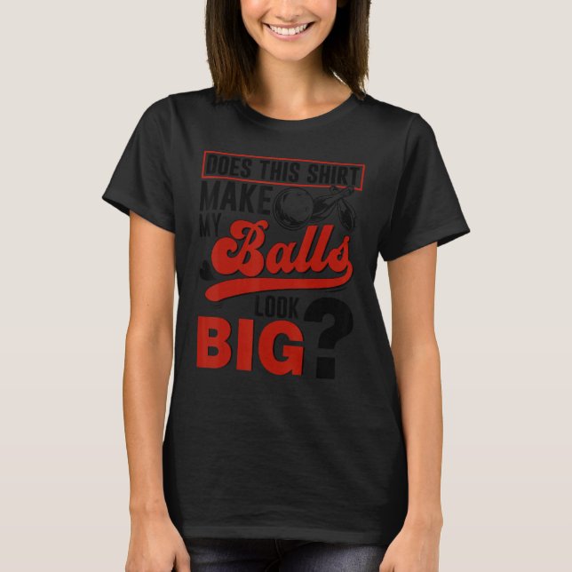 Bowling Balls Bowler T-Shirt (Vorderseite)