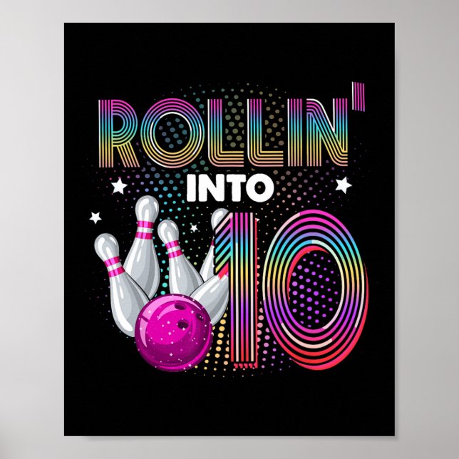 Bowling Birthday Party Rollin Into 10 10th Birthda Poster (Vorne)