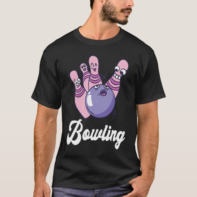 Bowling Bowler Funny Bowling Bowling Pin Strike Bo T-Shirt (Vorderseite)