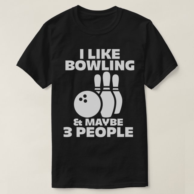 Bowling Bowler Introvertierte Ich mag Bowling & vi T-Shirt (Design vorne)