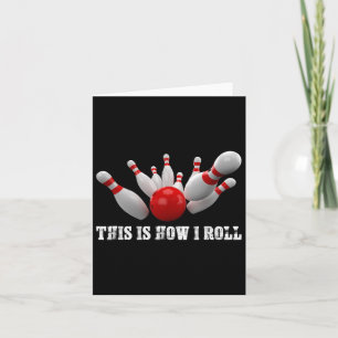 Bowling Bowler, so mache ich Männer Frauen Erwachs Karte