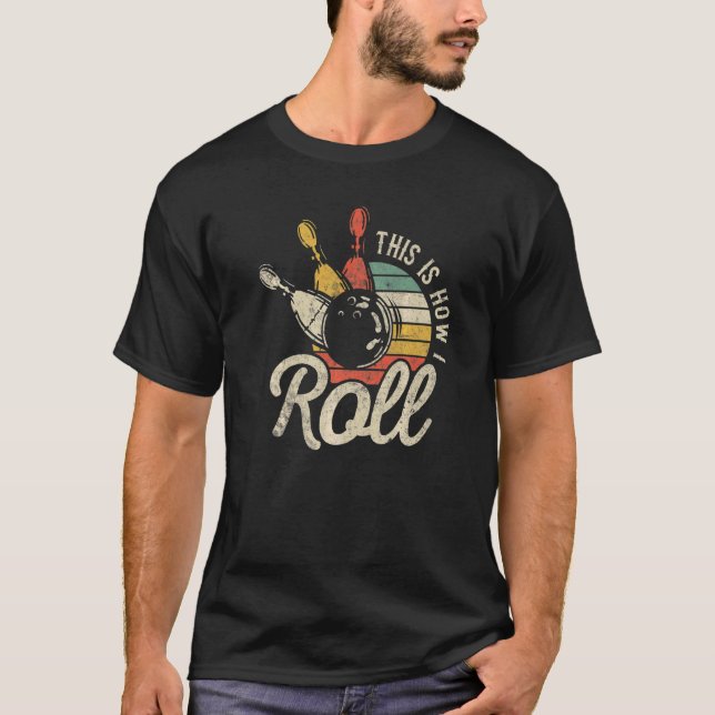 Bowling Bowler So nehme ich Retro T-Shirt (Vorderseite)