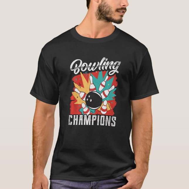 Bowling Champions Crew Bowler Team Hobby T-Shirt (Vorderseite)
