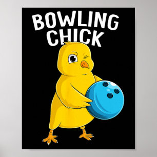 Bowling Chick Funny Women Girls Bowling Niedlich Poster