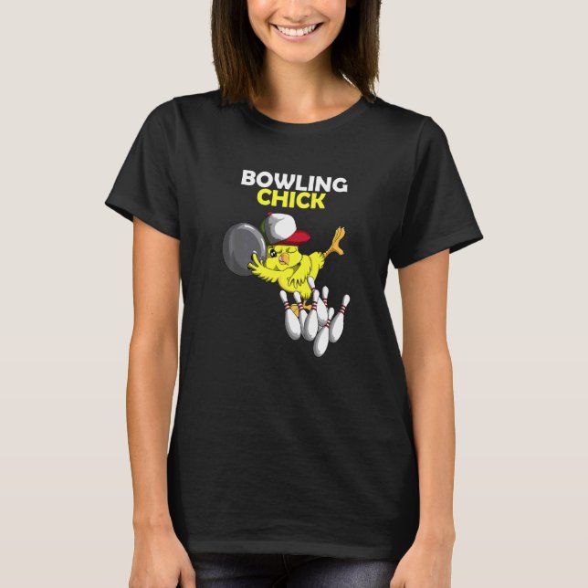 Bowling Chick Hühnchen Hühnerküken Huhn Bowlt T-Shirt (Vorderseite)