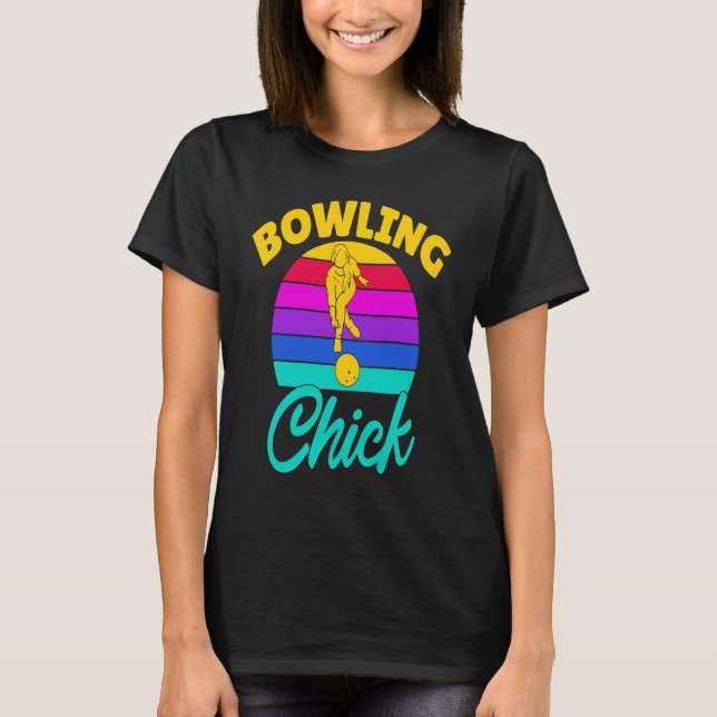 Bowling Chick Women Team Bowler T-Shirt (Vorderseite)