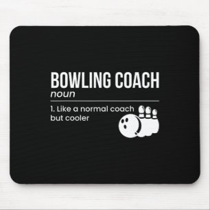 Bowling Coach Definition Mousepad