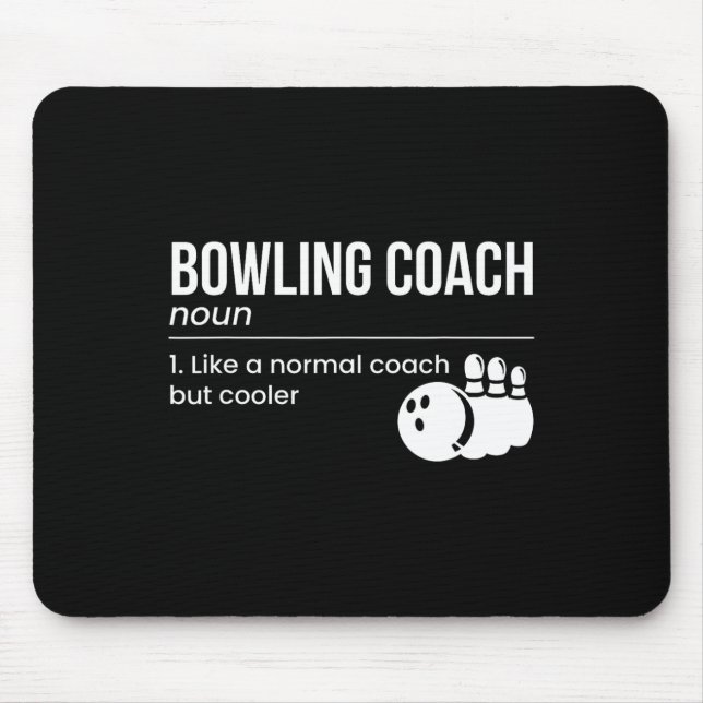 Bowling Coach Definition Mousepad (Vorne)