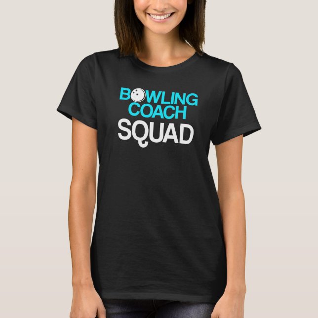 Bowling Coach Player Team Instructor 11 T-Shirt (Vorderseite)