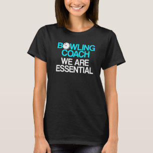Bowling Coach Player Team Instructor 3 T-Shirt