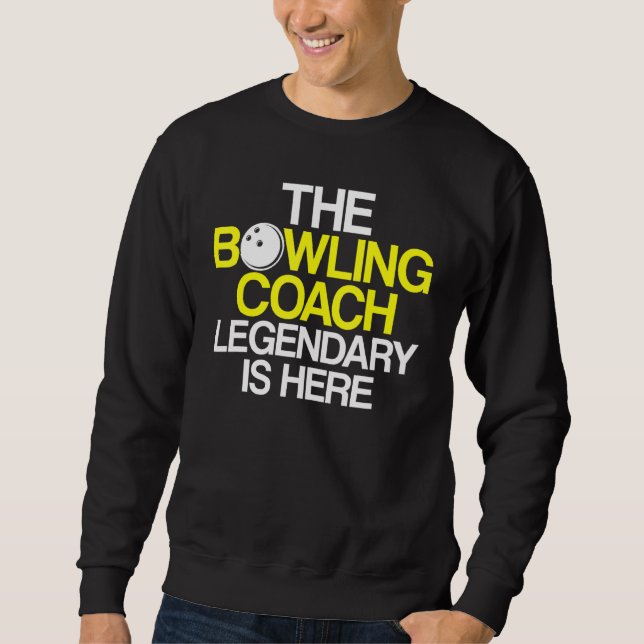 Bowling Coach Player Team Instructor 5 Sweatshirt (Vorderseite)