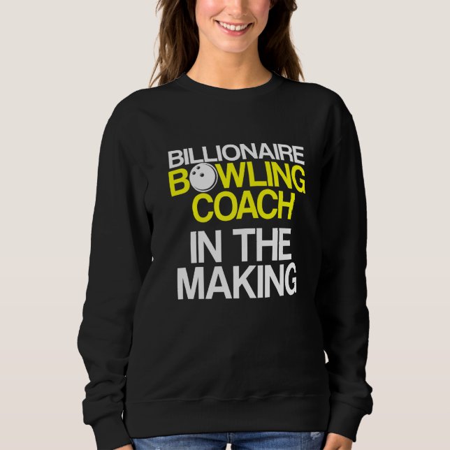 Bowling Coach Player Team Instructor 5 Sweatshirt (Vorderseite)